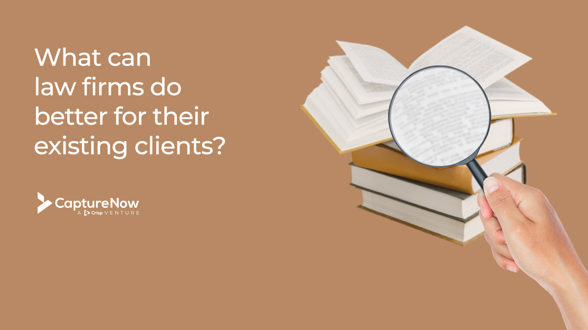 What can law firms do better for their existing clients?